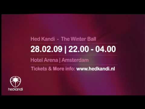 Hed Kandi - The Winter Ball [28-02-2009]