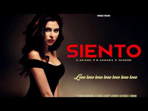 G-Anthony - Siento Feat. K-Ranza Ft Shinouno | Video lyric