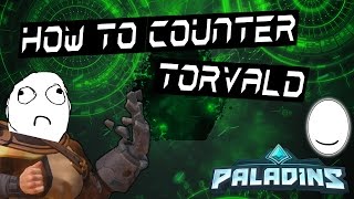 Paladins: How To Counter Torvald
