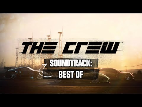 The Crew [2014] Soundtrack - Best Of