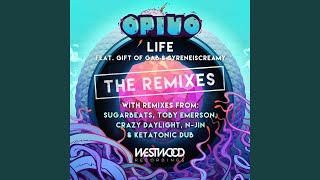 Life feat. Gift of Gab &amp; Syreneiscreamy (Crazy Daylight Remix)