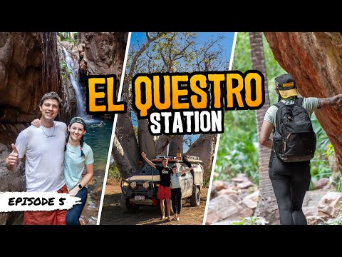 Your Ultimate Guide to EL QUESTRO STATION on the Gibb River Road