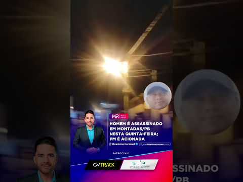 Homem é assassinado em Montadas/PB nesta quinta