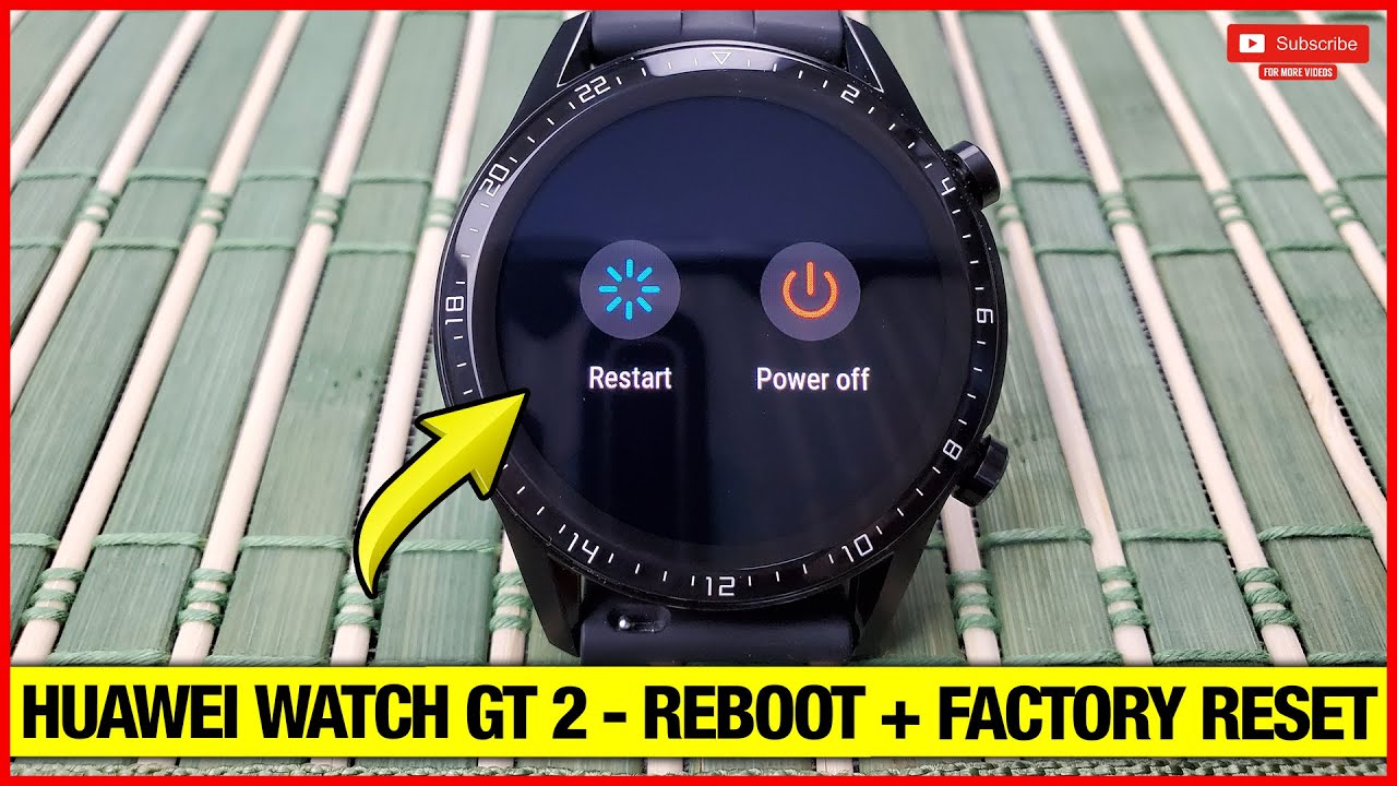 Huawei Watch GT 2 How To Reboot & Rest