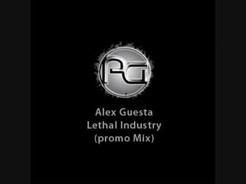 Alex Guesta - Lethal Industry (Promo Mix 2009)