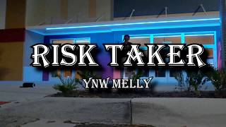 YNW Melly - Risk Taker (Official Dance Video)