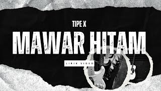 Download lagu Mawar Hitam - Tipe X - Lagu Lirik mp3 Download lagu Mawar Hitam - Tipe X - Lagu Lirik mp3