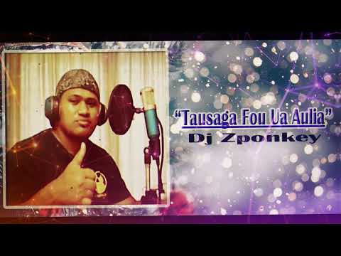 "Tausaga Fou Ua Aulia" | Dj Zponkey |
