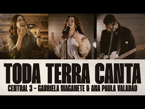 Toda Terra Canta - Central 3