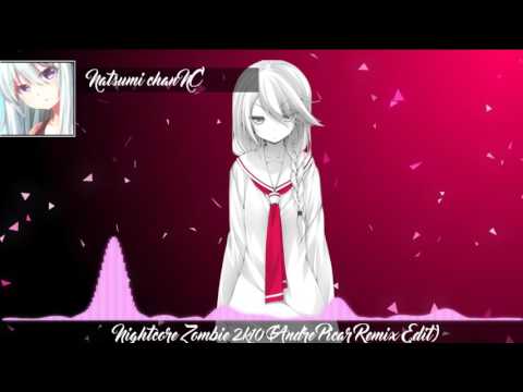 ►Nightcore-Zombie 2k10 (Andre Picar Remix) 「Thanks for 2.2k Subs」