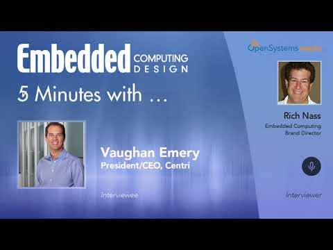 Five Minutes With?Vaughan Emery, President/CEO, Centri