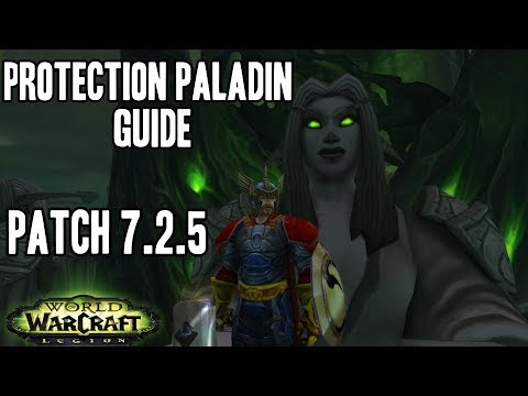 Protection Paladin Guide: Talents, Rotation, Stat Priorities, Artifact Traits in Patch 7.2.5 & 7.3