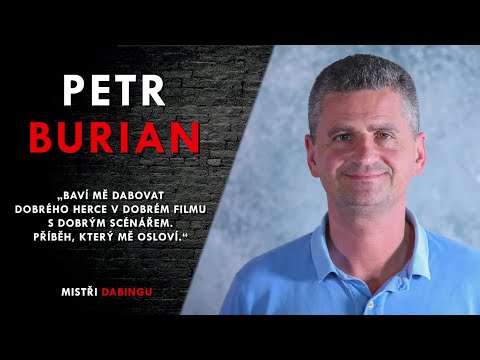 Petr Burian | MISTŘI DABINGU #1