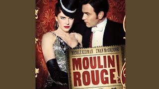 One Day I&#39;ll Fly Away (With Your Song Interlude) - Moulin Rouge!