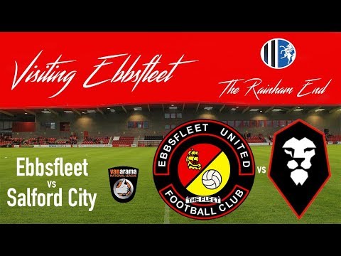 Visiting Ebbsfleet #1 Ebbsfleet v Salford City - BOREFEST!!!!