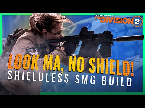 SMG BUILD goes Shieldless and it’s an Unstoppable Monster • The Division 2 best solo pve Heroic