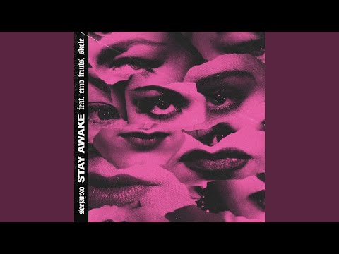 Stay Awake (feat. Emo Fruits & Lil Skele)