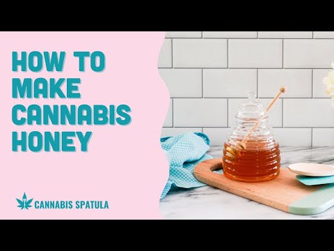 How to Make Cannabis Infused Honey (CannaHoney) -  Cannabis Spatula