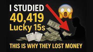 I Analysed 40,419 Lucky 15s. This is Why They Lost Money.