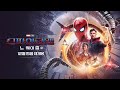 Spider-Man: No Way Home - 30 Seconds International Trailer