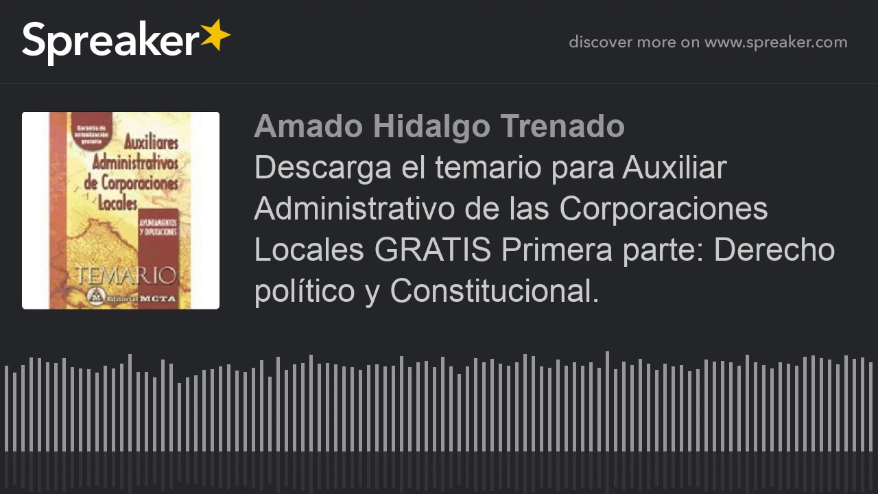 Watch Descarga el temario para Auxiliar Administrativo de las Corporaciones Locales GRATIS Primera parte: Now Descarga el temario para Auxiliar Administrativo de las Corporaciones Locales GRATIS Primera parte:
