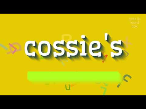 COSSIE'S - HOW TO PRONOUNCE IT? #cossie's