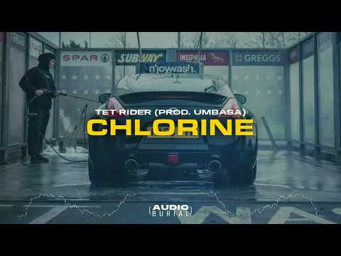 TET RIDER "Chlorine" 🧼 | Audio Burial