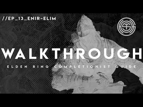 Shadow of the Erdtree: The Complete Walkthrough | Part 13 | Enir-Ilim & Promised Consort Radahn