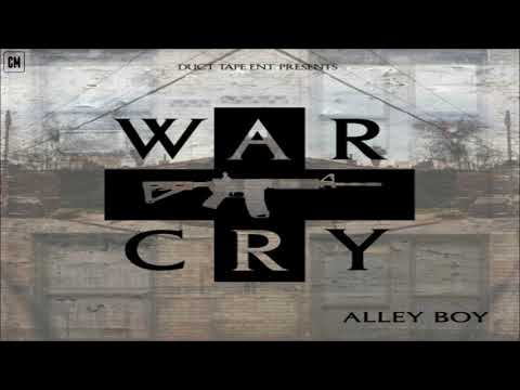 Alley Boy - War Cry [FULL MIXTAPE + DOWNLOAD LINK] [2013]