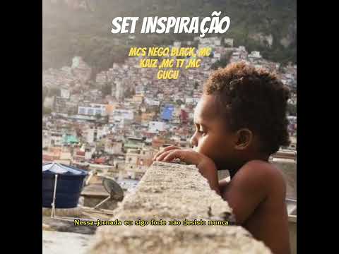 Mc Nego Black , Mc Kaiz ,Mc T7, MC Gugu - Set Inspiração (Prod.yuri.p) #SaofracisconoTopo