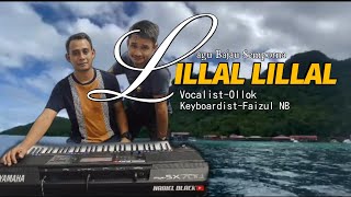 Download lagu LAGU BAJAU LILLAL LILLAL (New Recording) by OLLOK Feat NABIEL BLACK mp3 Download lagu LAGU BAJAU LILLAL LILLAL (New Recording) by OLLOK Feat NABIEL BLACK mp3