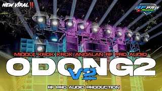 Download lagu DJ BATTLE ODONG - ODONG V2 ‼️ MIDDLE KROK KROK ANDALAN RF PRO AUDIO mp3