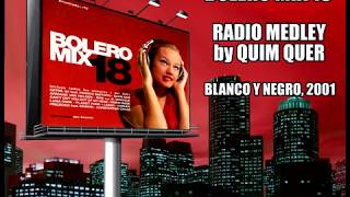 Bolero Mix 18 - Radio Medley