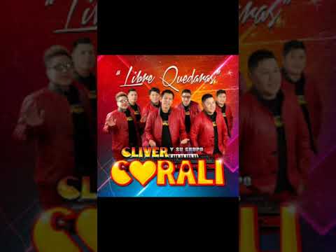 Cliver y su grupo Corali - libre quedaras - sin teclado