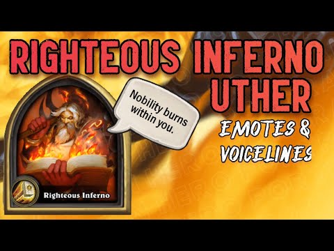 Righteous Inferno Uther + Voicelines - Hearthstone Paladin Hero Portrait