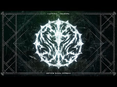 CANNIBAL GRANDPA - SEPTUM SIGNA INFERNO [OFFICIAL ALBUM STREAM] (2017) SW EXCLUSIVE