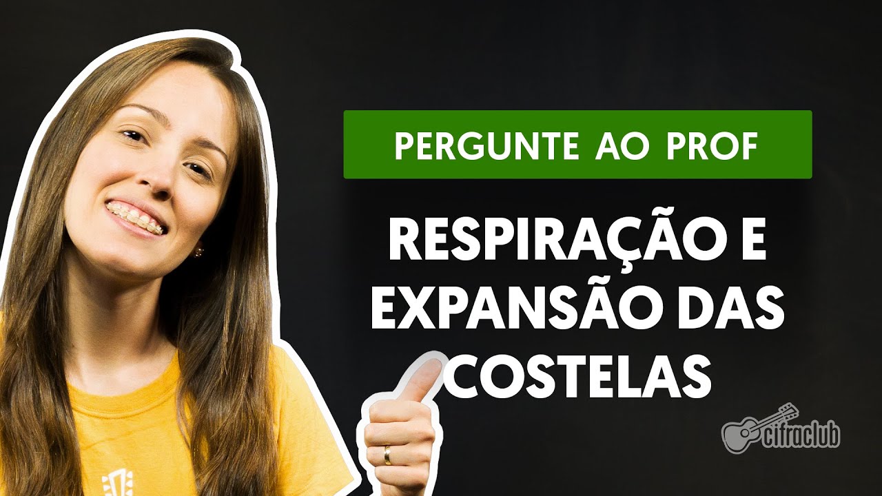Dicas de respiração e expansão das costelas | Pergunte ao Professor
