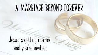 A Marriage Beyond Forever - Isaiah 62:1-5, Rev 21:1-8