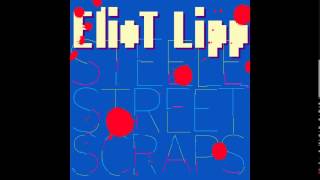 Eliot Lipp - Harmonix - Steele Street Scraps