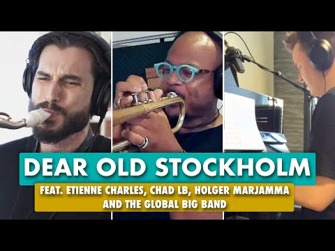 Dear Old Stockholm feat. Etienne Charles, Chad LB and the Global Big Band