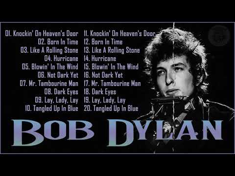 Bob Dylan Greatest Hits - Best Songs of Bob Dylan