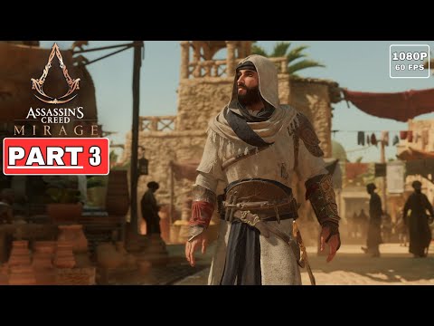 ASSASSIN'S CREED MIRAGE Gameplay Walkthrough Part 3 [1080P 60FPS PC ULTRA] - No Commentary