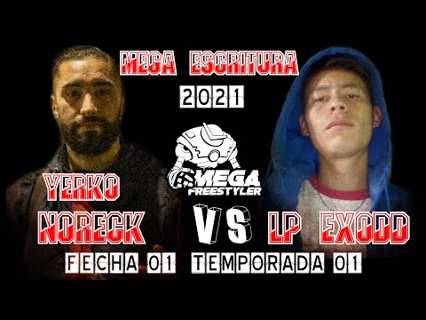 YERKO NORECK 🇨🇱 vs 🇻🇪 LP EXODD - Fecha 01 | MEGA ESCRITURA 2021