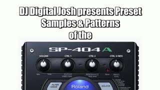 Video thumbnail for Roland SP-404A Preset Samples and Patterns by DJ Digital Josh
