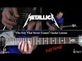 The Day That Never Comes Guitar Lesson Full Song Metallica