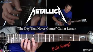 The Day That Never Comes Guitar Lesson (Full Song) - Metallica