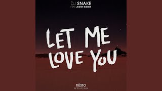 Let Me Love You (Tiësto&#39;s AFTR:HRS Mix)