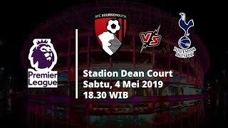 Live Streaming Liga Inggris Bournemouth vs Tottenham Hotspur, Via MAXStream beIN Sport