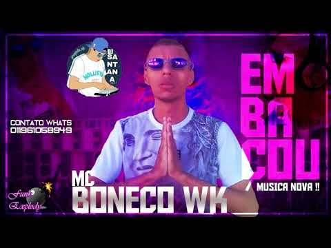 Mc Boneco Wk-Embaço (DJ Santana BEAT)