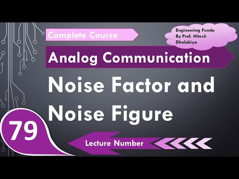 Noise Figure in Communication Engineering by Engineering Funda